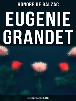 cover image of Eugenie Grandet (French Literature Classic)